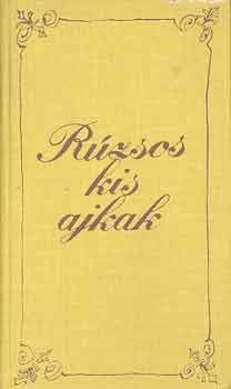 Manuel Puig: Rúzsos kis ajkak