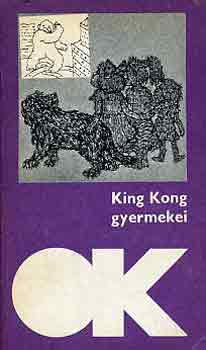 : King Kong gyermekei - Mai német elbeszélők (Olcsó Könyvtár sorozat)