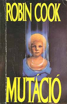 Robin Cook: Mutáció