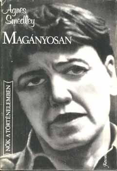 Agnes Smedley: Magányosan