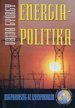 Vajda György: Energiapolitika