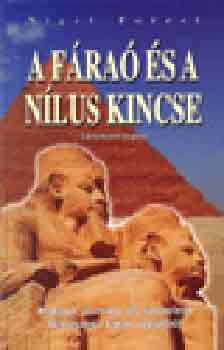 Nigel Forest: A fáraó és a Nílus kincse