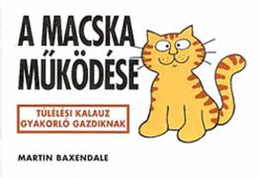 Martin Baxendale: A macska működése