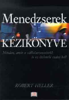 Robert Heller: Menedzserek kézikönyve