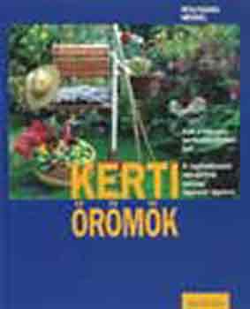 Wolfgang Hensel: Kerti örömök