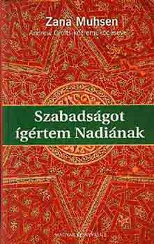 Muhsen-Crofts: Szabadságot ígértem Nadiának