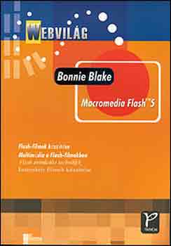 Bonnie Blake: Webvilág - Macromedia Flash 5