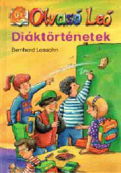 Bernhard Lassahn: Diáktörténetek (Olvasó Leó) - 8 éves kortól