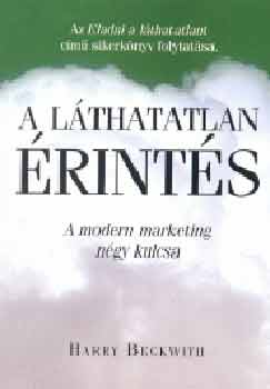 Harry Beckwith: A láthatatlan érintés