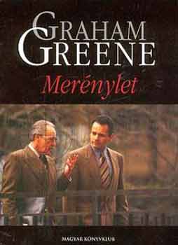 Graham Greene: Merénylet