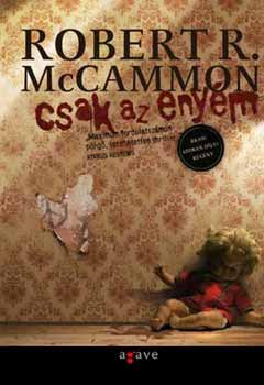 Robert R. McCammon: Csak az enyém