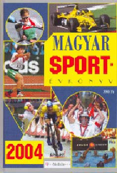 Ládonyi László: Magyar sportévkönyv 2004