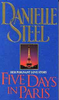 Danielle Steel: Five Days in Paris