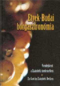 Urbán András: Etyek-Budai borgasztronómia (magyar - német)