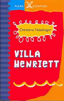 Christine Nöstlinger: Villa Henriett