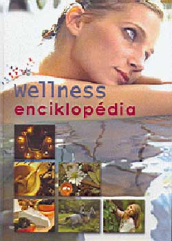 Heim Pál: Wellness enciklopédia