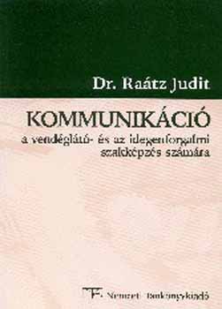 Dr. Raátz Judit: Kommunikáció a vendéglátó- és az idegenforgalmi szakké NT-58319