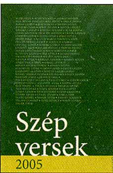 Keresztury Tibor /szerk./: Szép versek 2005