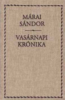 Márai Sándor: Vasárnapi krónika - vászonkötés