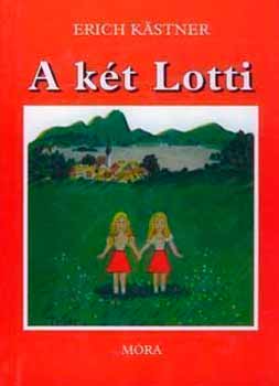 Erich Kästner: A két Lotti