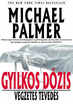 Michael Palmer: Gyilkos dózis