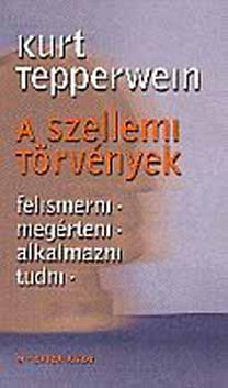 Kurt Tepperwein: A szellemi törvények