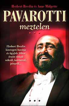 H. Breslin; A. Midgette: Pavarotti meztelen