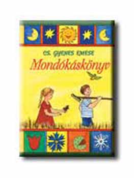 Cs.Gyenes Emese: Mondókáskönyv