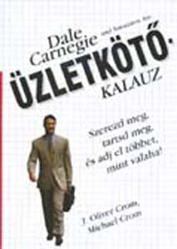 J. Oliver Crom, Michael Crom: Üzletkötő-kalauz