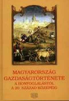 Kövér Kaposi Honvári Draskóczy Buza : Magyarország gazdaságtörténete