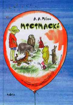 A. A. Milne: Micimackó