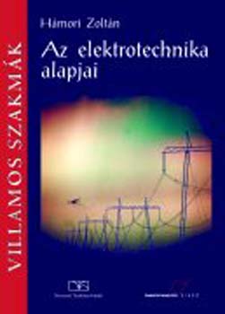 Hámori Zoltán: Az elektrotechnika alapjai