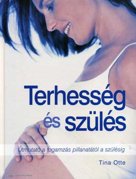 Tina Otte: Terhesség és szülés