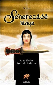 Ayşe: Seherezádé lánya