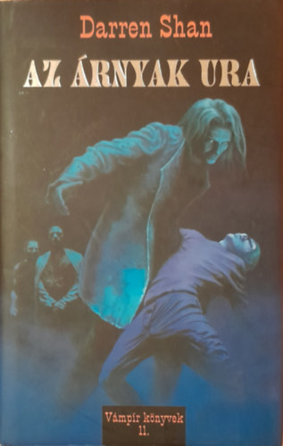 Darren Shan: Az árnyak ura