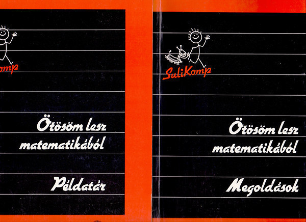 Blázsovics József: Ötösöm lesz matematikából I-II. - Példatár + Megoldások