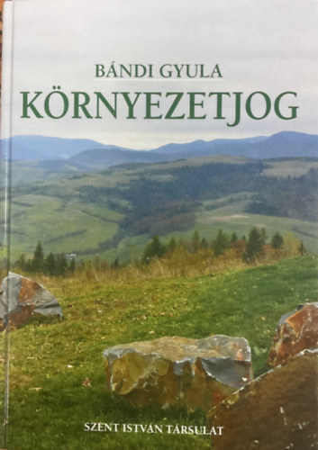 Bándi Gyula: Környezetjog