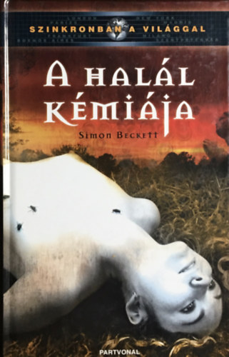 Simon Beckett: A halál kémiája