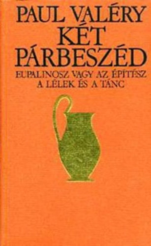 Paul Valéry: Két párbeszéd (Valéry)