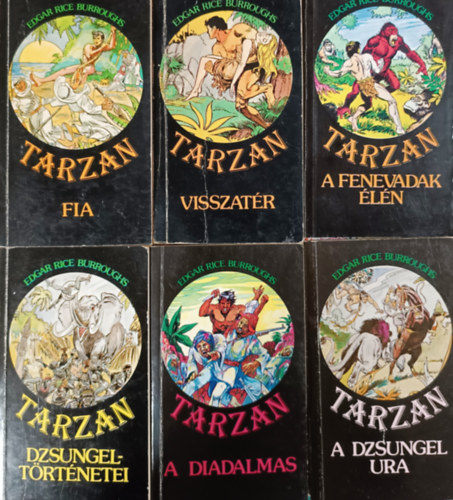 Edgar Rice Borroughs: Tarzan dzsungeltörténetei + Tarzan a diadalmas + Tarzan a dzsungel ura + Tarzan a fenevadak élén + Tarzan visszatér + Tarzan fia (6 kötet)