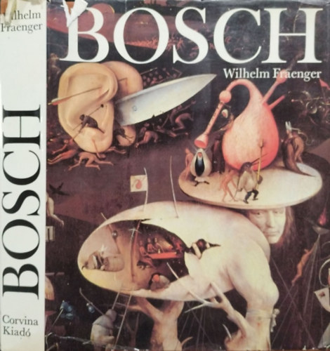 Wilhelm Fraenger: Hieronymus Bosch