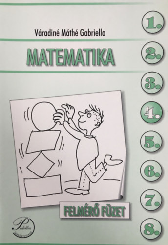 Váradiné Máthé Gabriella: Matematika 4. - Felmérő füzet