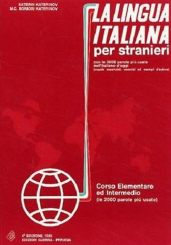 Katerin Katerinov, Maria Clotilde B. Katerinov: La lingua italiana per stranieri - corso elementare ed intermedio