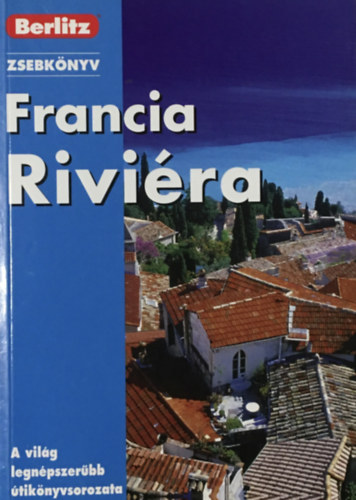 : Francia Riviéra - Berlitz zsebkönyv