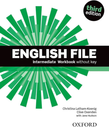 Christina Latham-Koenig - Clive Oxenden: English File Intermediate Workbook without key - Third edition