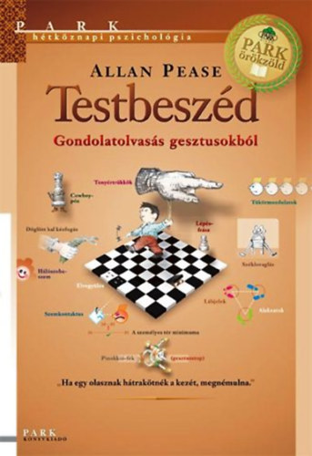 Allan Pease: Testbeszéd - Gondolatolvasás gesztusokból