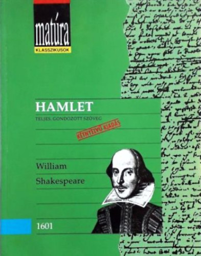 William Shakespeare: Hamlet (kétnyelvű) (matúra)