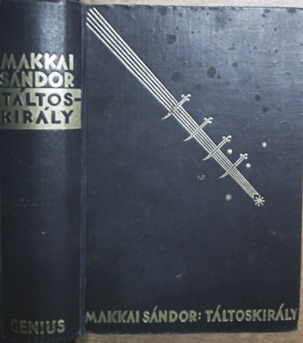 Makkai Sándor: Táltoskirály