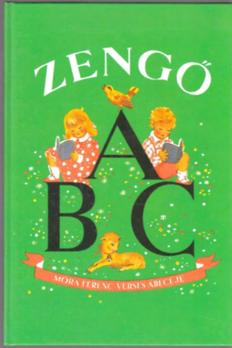 Móra Ferenc: Zengő ABC