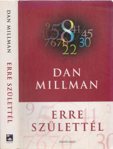 Dan Millman: Erre születtél